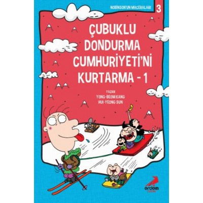 Nobinson’un Maceraları 3: Çubuklu Dondurma Cumhuriyetini Kurtarma 1