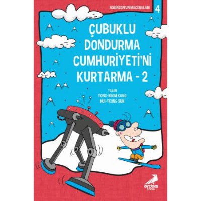 Nobinson’un Maceraları 4: Çubuklu Dondurma Cumhuriyetini Kurtarma 2